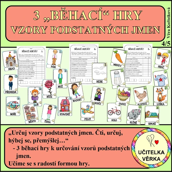 VZORY PODSTATNÝCH JMEN – 3 BĚHACÍ HRY