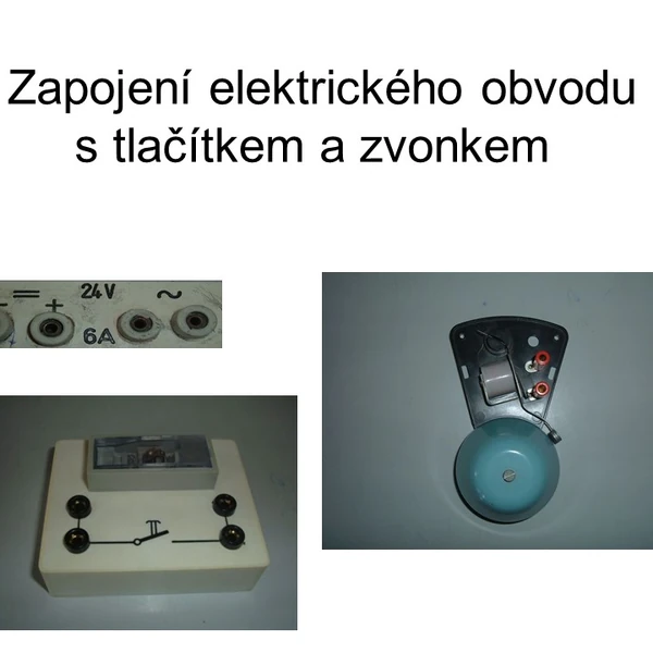 Zapojení elektrického obvodu s tlačítkem a zvonkem