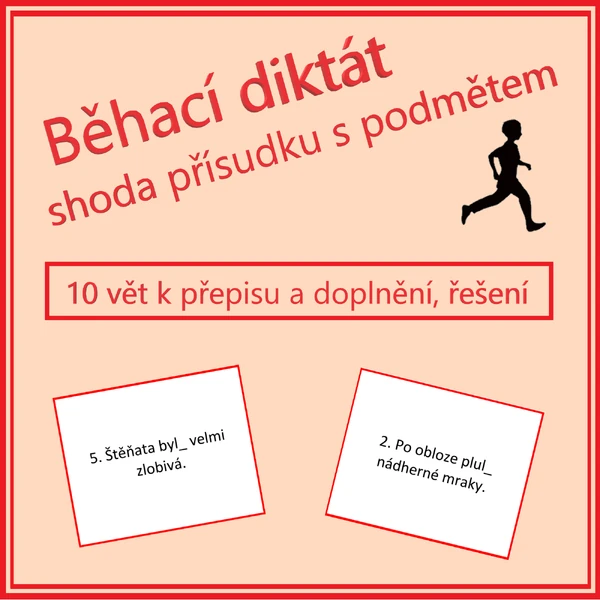 Běhací diktát - shoda přísudku s podmětem