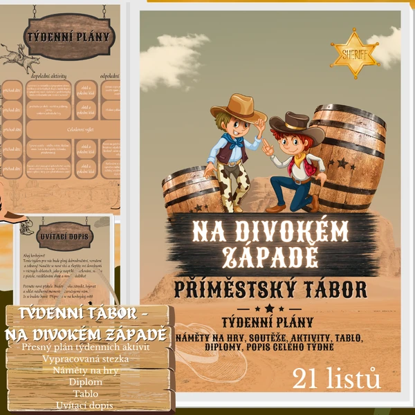 Vypracovaný celý týdenní tábor - NA DIVOKÉM ZÁPADĚ