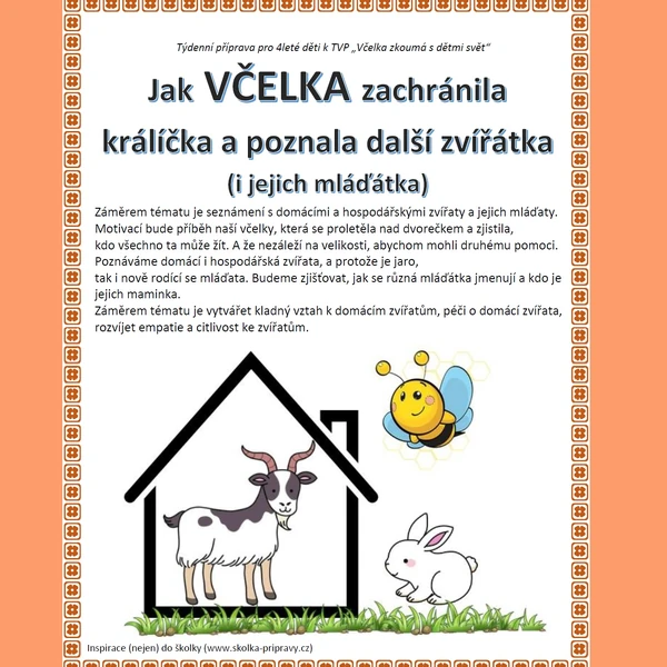 Týdenní metodická příprava - Jak VČELKA zachránila králíčka a poznala další zvířátka (i jejich mláďátka)