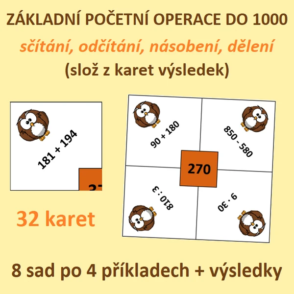 ZÁKLADNÍ POČETNÍ OPERACE DO 1000 - sčítání, odčítání, násobení a dělení (slož k karet výsledek))