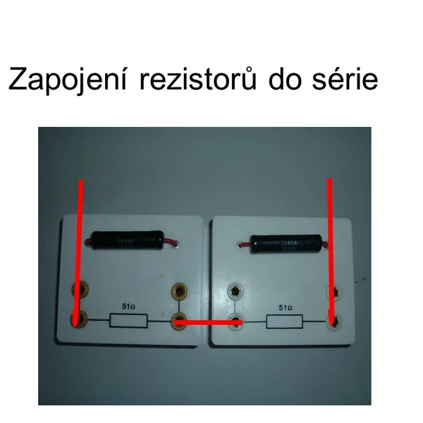 Zapojení rezistorů do série a měření ohmetrem