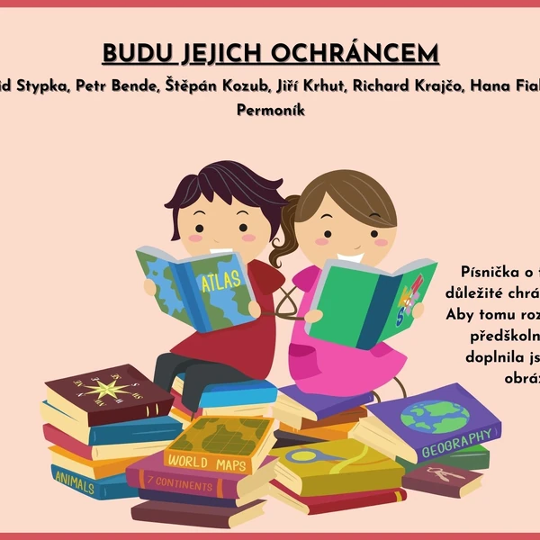 Obrázky k písničce Budu jejich ochráncem