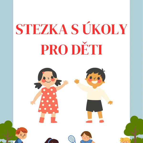 Stezka s úkoly pro děti
