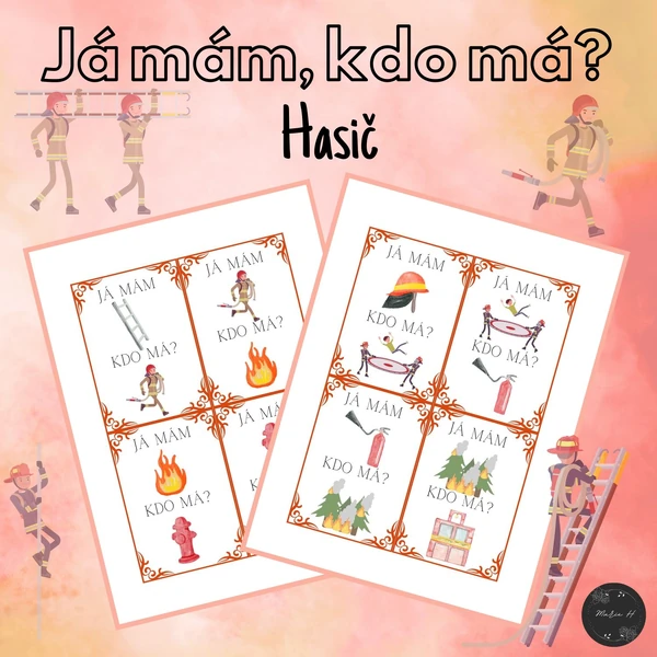 Já mám, kdo má? Hasič