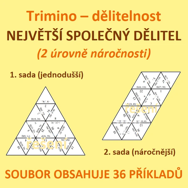 Trimino – dělitelnost – NEJVĚTŠÍ SPOLEČNÝ DĚLITEL (2 úrovně náročnosti)