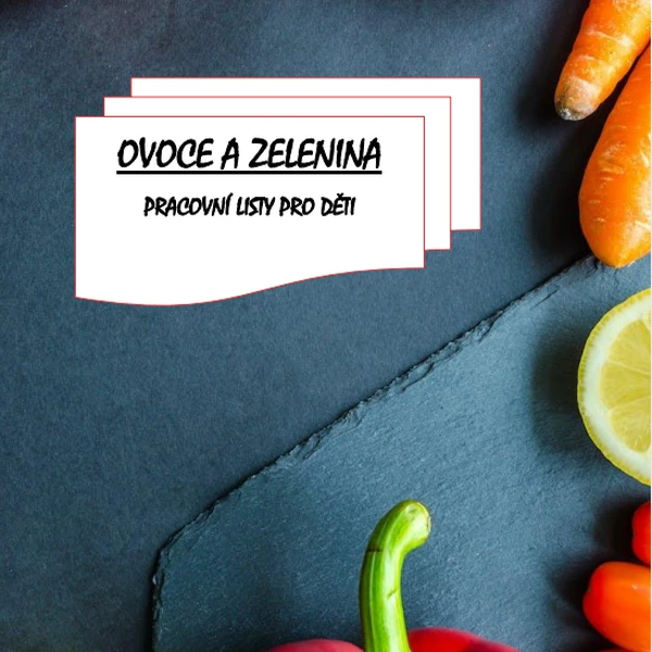 Ovoce - zelenina PRACOVNÍ LISTY