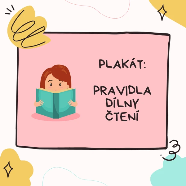 Pravidla DÍLNY ČTENÍ