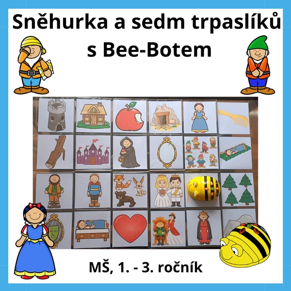 Sněhurka a sedm trpaslíků s Bee-Botem