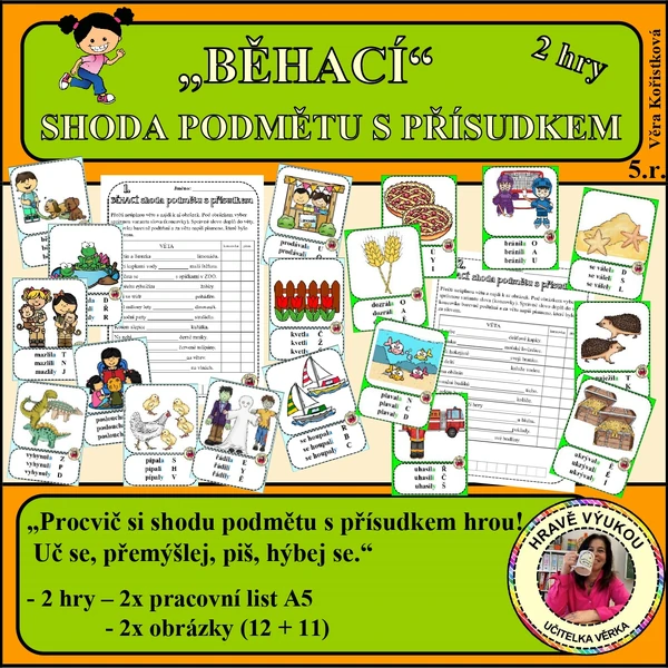„BĚHACÍ“ SHODA PODMĚTU S PŘÍSUDKEM – 2 hry