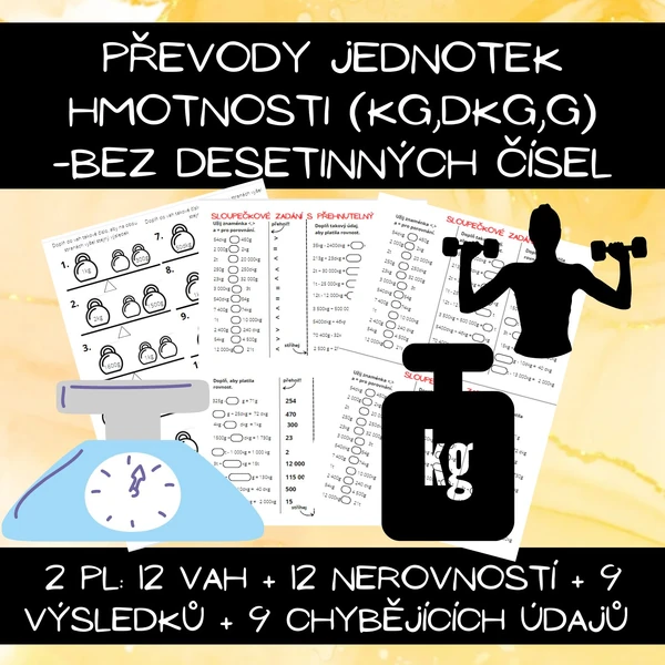 Převody jednotek hmotnosti - váhy, nerovnosti, křížovky - bez desetinných čísel