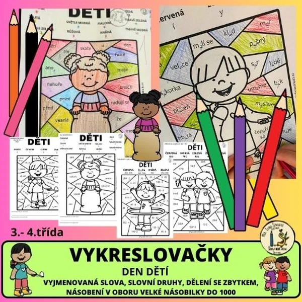 Vykreslovačky - DEN DĚTÍ - M, ČJ - 3.- 4. třída