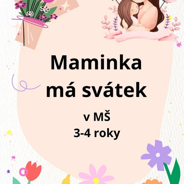 Maminka má svátek v MŠ