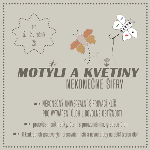 Motýli a květiny - nekonečné šifry + úlohy pro 3.-5. třídu