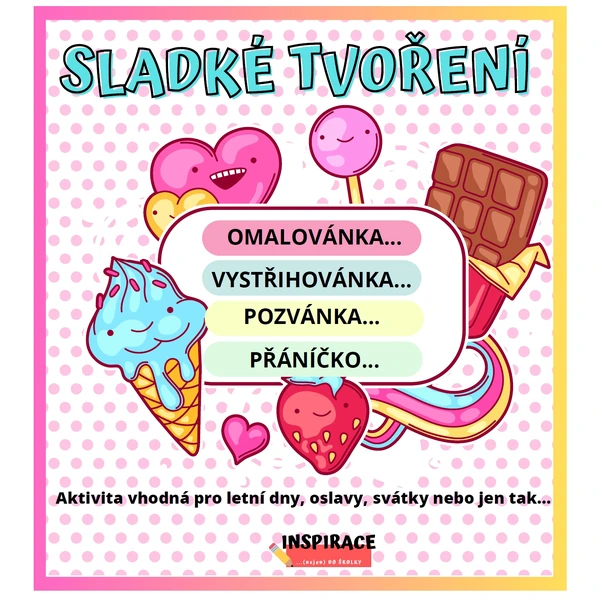 SLADKÉ TVOŘENÍ