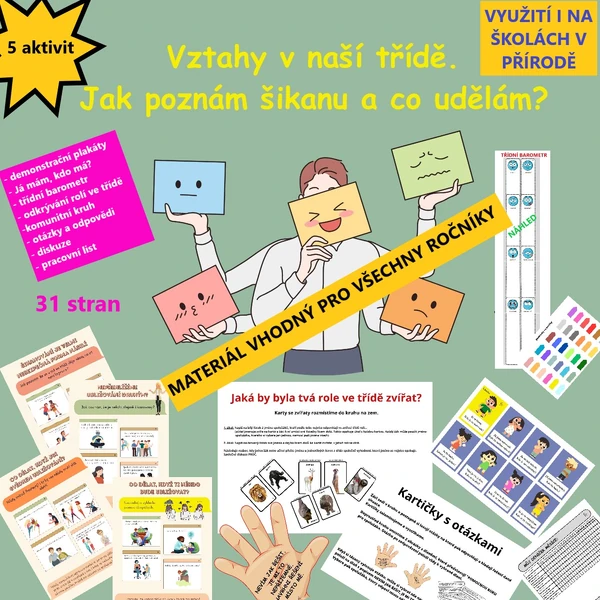 Vztahy v naší třídě. Jak poznám šikanu a co udělám? 5 aktivit mimo lavice.