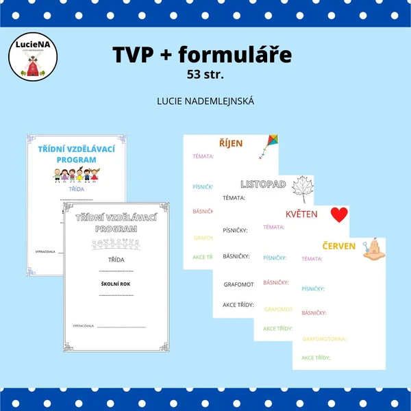 Třídní vzdělávací program + formuláře
