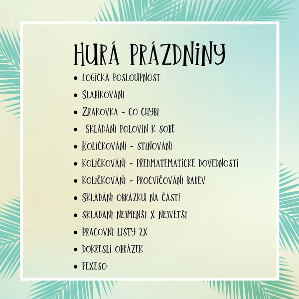 Hurá prázdniny - MŠ