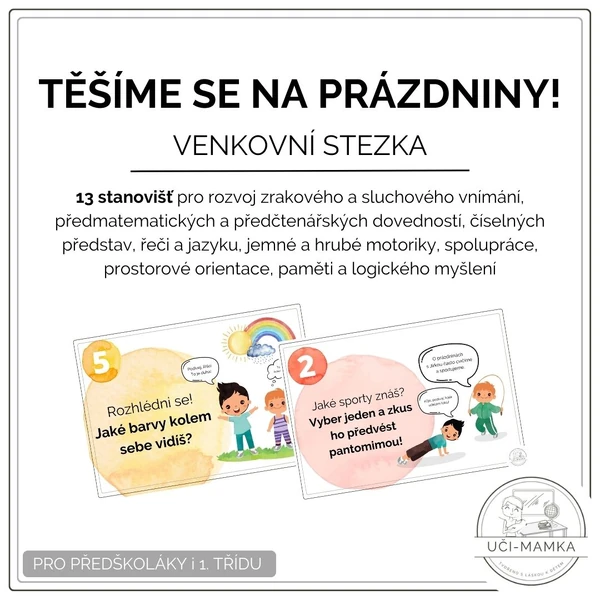 TĚŠÍME SE NA PRÁZDNINY - venkovní stezka