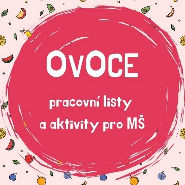 Ovoce: aktivity a pracovní listy