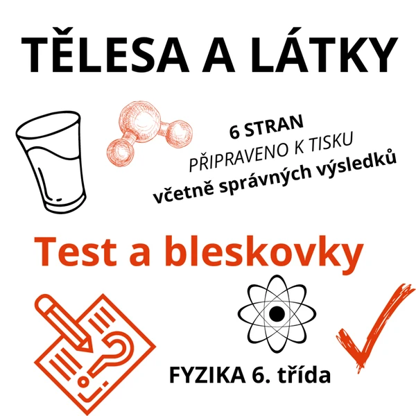 Tělesa a látky - bleskovky a test