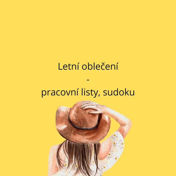 Letní oblečení - pracovní listy, sudoku