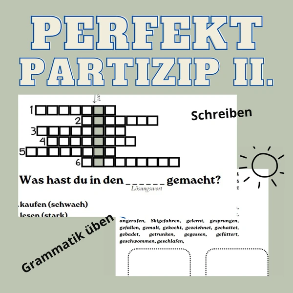 Ferien: Erzählung, Perfekt, Partizip II.