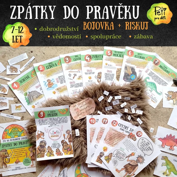 Zpátky do pravěku bojovka pro starší + riskuj