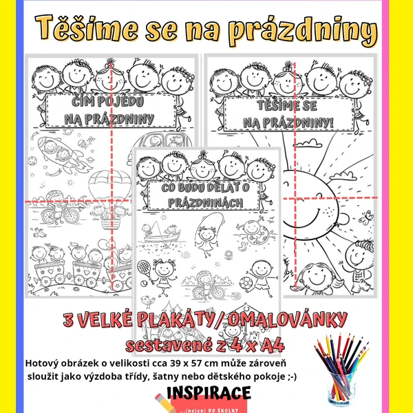 VELKÉ omalovánky/ plakáty TĚŠÍME SE NA PRÁZDNINY (4xA4)