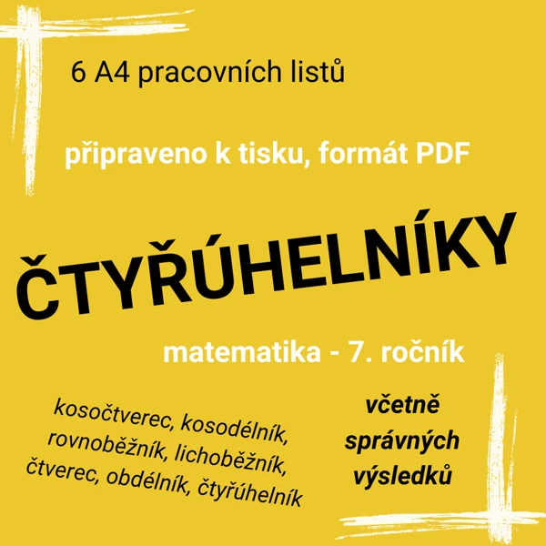Sada pracovních listů - ČTYŘÚHELNÍKY