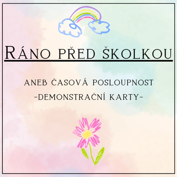 Ráno před školkou, časová posloupnost