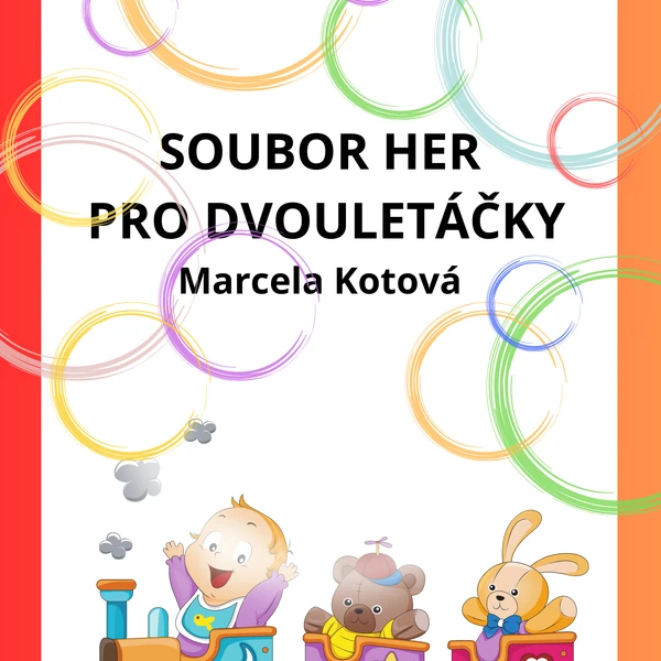 Soubor her pro dvouleťáčky
