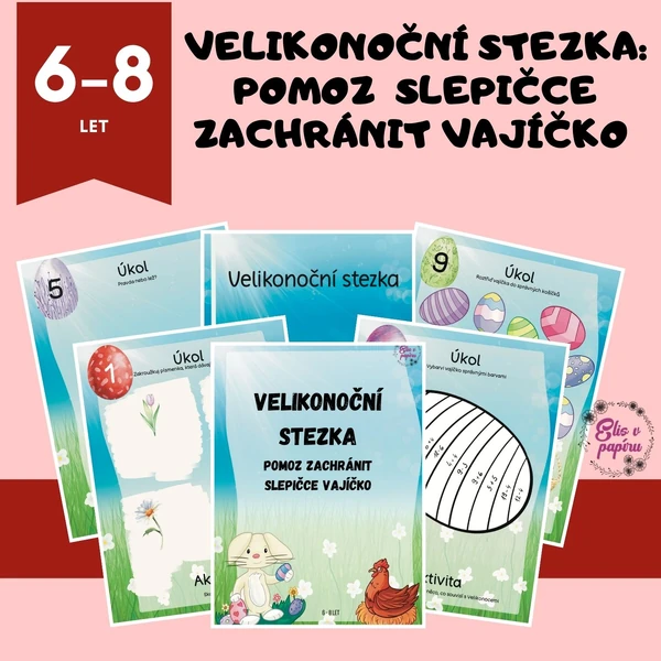 Velikonoční stezka Pomoz slepičce zachránit vajíčko 6 - 8 let
