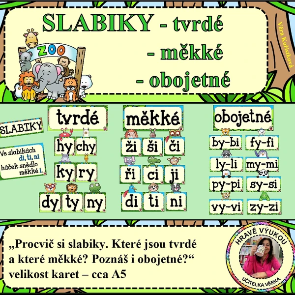 SLABIKY – tvrdé, měkké, obojetné – ZOO