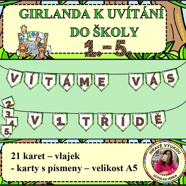 GIRLANDA – UVÍTÁNÍ VE ŠKOLE – ZOO