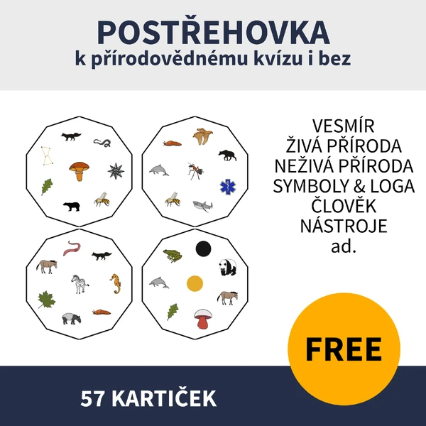 POSTŘEHOVKA - PŘÍRODOVĚDA (prvouka - přírodověda - přírodopis, ke kvízu i bez)
