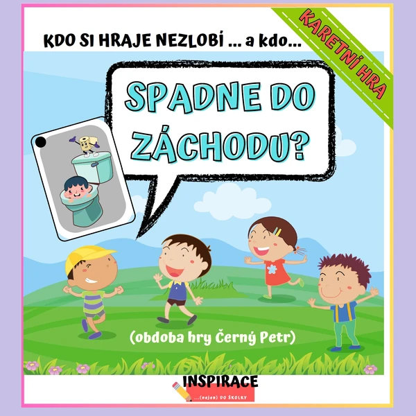 Karetní hra - KDO SI HRAJE - NEZLOBÍ... a kdo spadne do záchodu? ☺️🚽