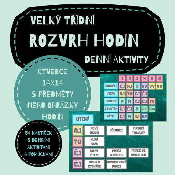 VELKÝ TŘÍDNÍ ROZVRH HODIN + denní aktivity