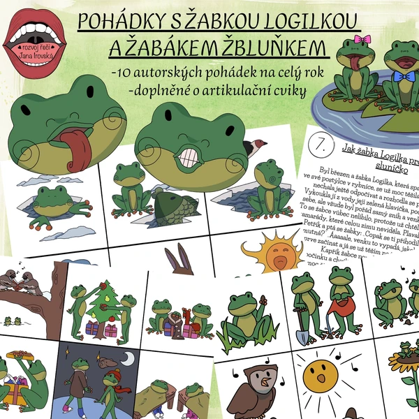 POHÁDKY S ŽABKOU LOGILKOU A ŽABÁKEM ŽBLUŇKEM  (+artikulační cviky)