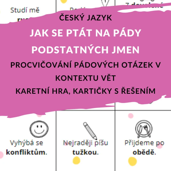 Jak se ptát na PÁDY PODSTATNÝCH JMEN - karetní hra, kartičky s řešením