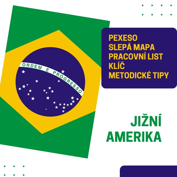 Jižní Amerika - pracovní list, slepá mapa, pexeso