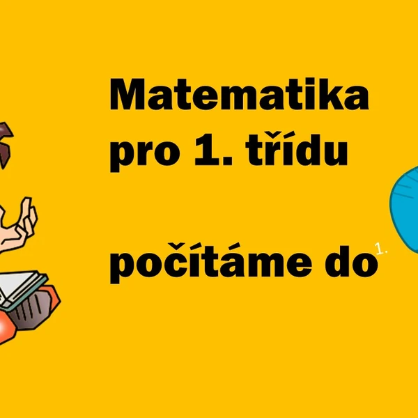 Matematika pro 1. třídu - počítáme do 9