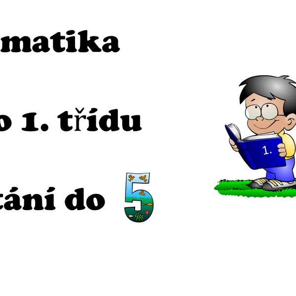 Matematika pro 1. třídu - počítání do 5