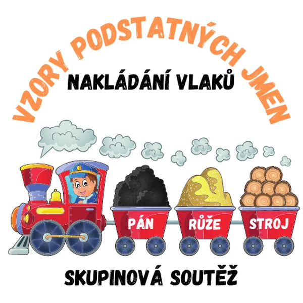 Vzory podstatných jmen: skupinová soutěž v nakládání vlaků