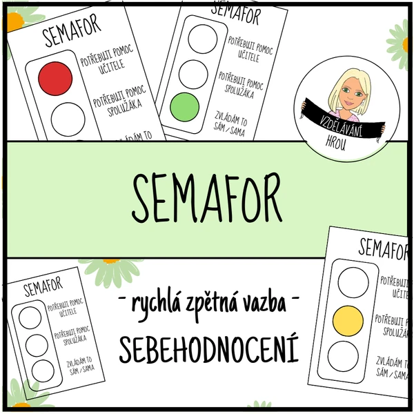 SEMAFOR - rychlá zpětná vazba