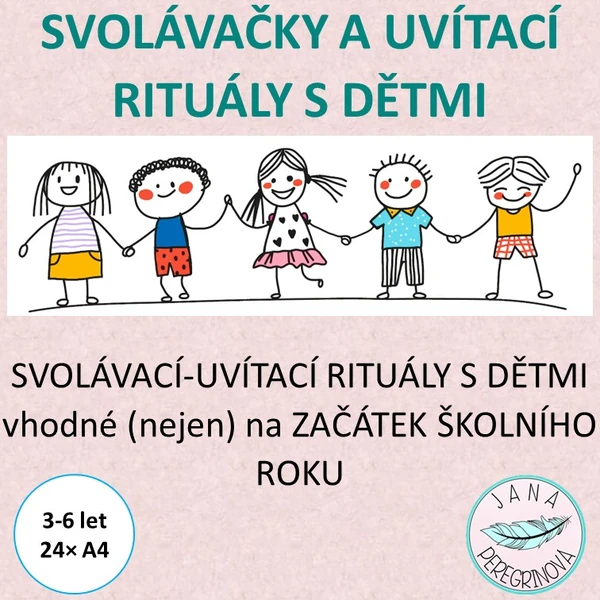 SVOLÁVAČKY A UVÍTACÍ RITUÁLY S DĚTMI – inspirativní náměty na RANNÍ RITUÁLY