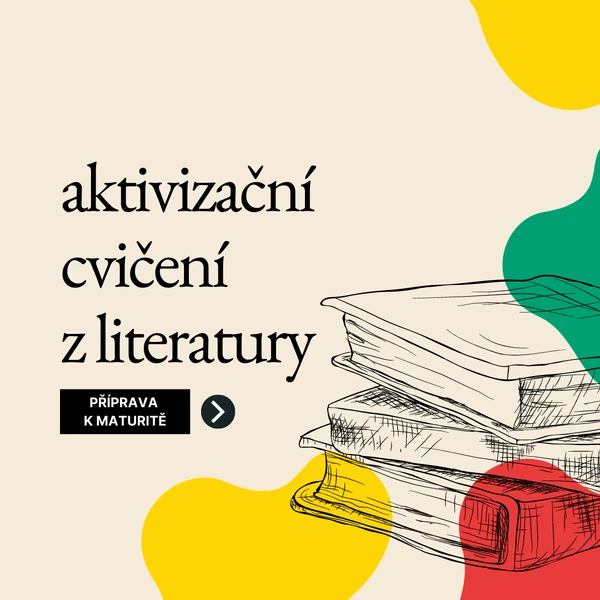 Maturitní opakování - procvičování literatury