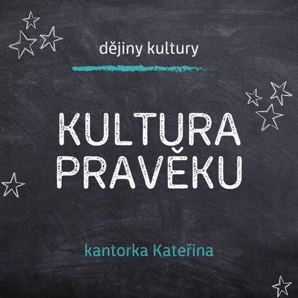 Kultura pravěku