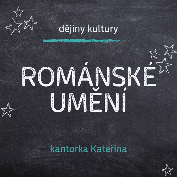 Kultura raného středověku (románské umění)